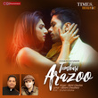 Tumhari Arazoo - Single
