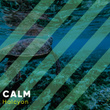 #Calm Halcyon