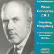 Rachmaninov : Piano Concertos Nos 2 & 3