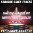 Karaoke Quick Tracks : Little Plastic Candles (karaoke Version)