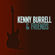 Kenny Burrell & Friends (feat. Herbie Mann, Charlie Rouse, Mal Wadron, Donald Byrd, Tommy Flanagan, Donald Byrd)