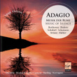 Adagio - Musik Der Ruhe / Music Of Silence