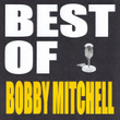 Best Of Bobby Mitchell
