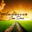 Amanecer Con Dios (Instrumental )