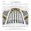 Bach: Organ Concertos, Sonatas and Toccatas