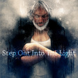 Step out into the Light