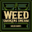 Weed Smoker's Dream