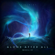 Alone After All (feat. Vök, Caroline Harrison) - Single