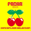 Pacha Ibiza Dancefloor Selection