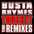 Touch It Remixes