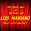 The French Stars Of The Music Hall : Luis Mariano