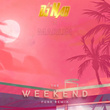 Weekend (Funk Remix)