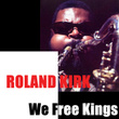 We Free Kings