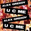 U C Me