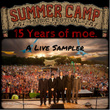 Fifteen Years of moe. - Summer Camp Music Festival Live Sampler