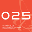 Love to Love you Baby (Russ Danoff Mix)