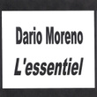 Dario Moreno - L'essentiel