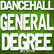 Dancehall: General Degree