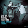 Saga Blues: New Orleans Rhythm And Blues "good Rockin' Tonight"