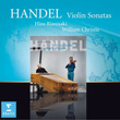 Handel : Violin Sonatas