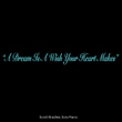 A Dream Is A Wish Your Heart Makes