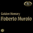 Roberto Murolo, Vol. 1 (Golden Memory)