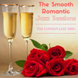 The Smooth Romantic Jazz Sessions