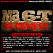 Ma 6-T Va Crack-Er - Edition Spéciale 10 Ans