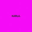 Karla.
