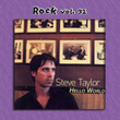 Rock Vol. 32: Steve Taylor-Hello World
