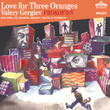 Prokofiev: Love For Three Oranges