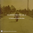 Classic Blues From Smithsonian Folkways, Vol. 2