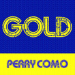 Gold: Perry Como