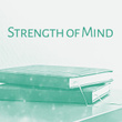 Strength of Mind – Instrumental Music for Learning, Effective Study, Einstein Effect, Better Memory, Deep Focus