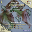 Schubert, F.: Piano Quintet, "the Trout" / Introduction And Variations On Trockne Blumen / Notturno (tetzlaff, Tamestit, Baerten, Helmchen)