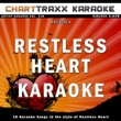 Artist Karaoke, Vol. 310 : Sing The Songs Of Restless Heart