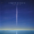 Liquid Mind Vi: Spirit