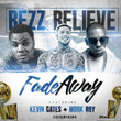 Fade Away (feat. Kevin Gates & Mook Boy)