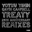 Treaty (Treaty 25th Anniversary Remixes)