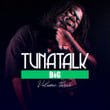 Tuna Talk Vol .3