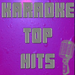 Karaoke Top Hits