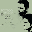 Coming Home By Boozoo Bajou