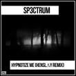 Hypnotize Me (HENSLΛY Remix)