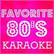 Favourite 80's Karaoke Vol. 3