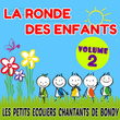 La ronde des enfants - Volume 2