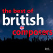 The Best Of British Composers