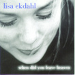 When Did You Leave Heaven/int. European Version
