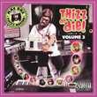Thizz Or Die Volume 3