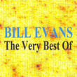 Bill Evans : The Very Best Of