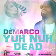 Yuh Nuh Dead (Blahdaff Nation Riddim) - Single